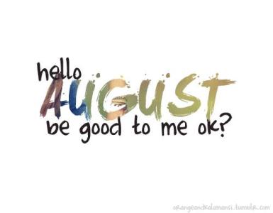 August